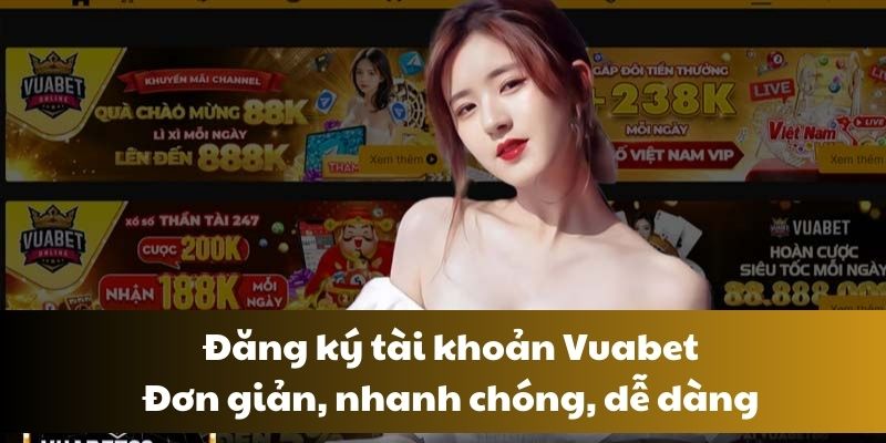 Quy trình đăng ký tài khoản vuabet